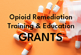 Opioid Remediation Training and Education